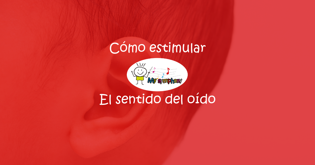 Cómo estimular el sentido del oído